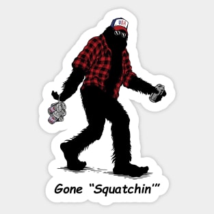 Gone "Squatchin'" Sticker